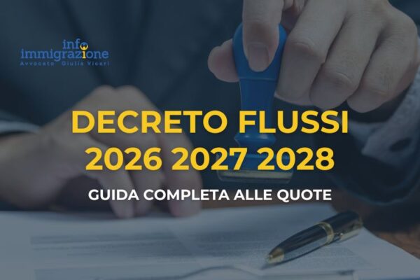Decreto flussi 2026, 2027 e 2028, guida completa